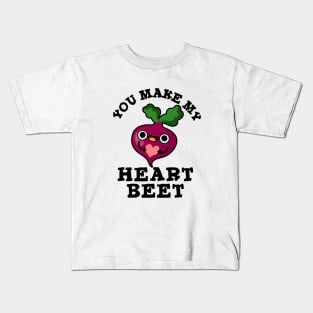 You Make My Heart Beet Cute Veggie Pun Kids T-Shirt